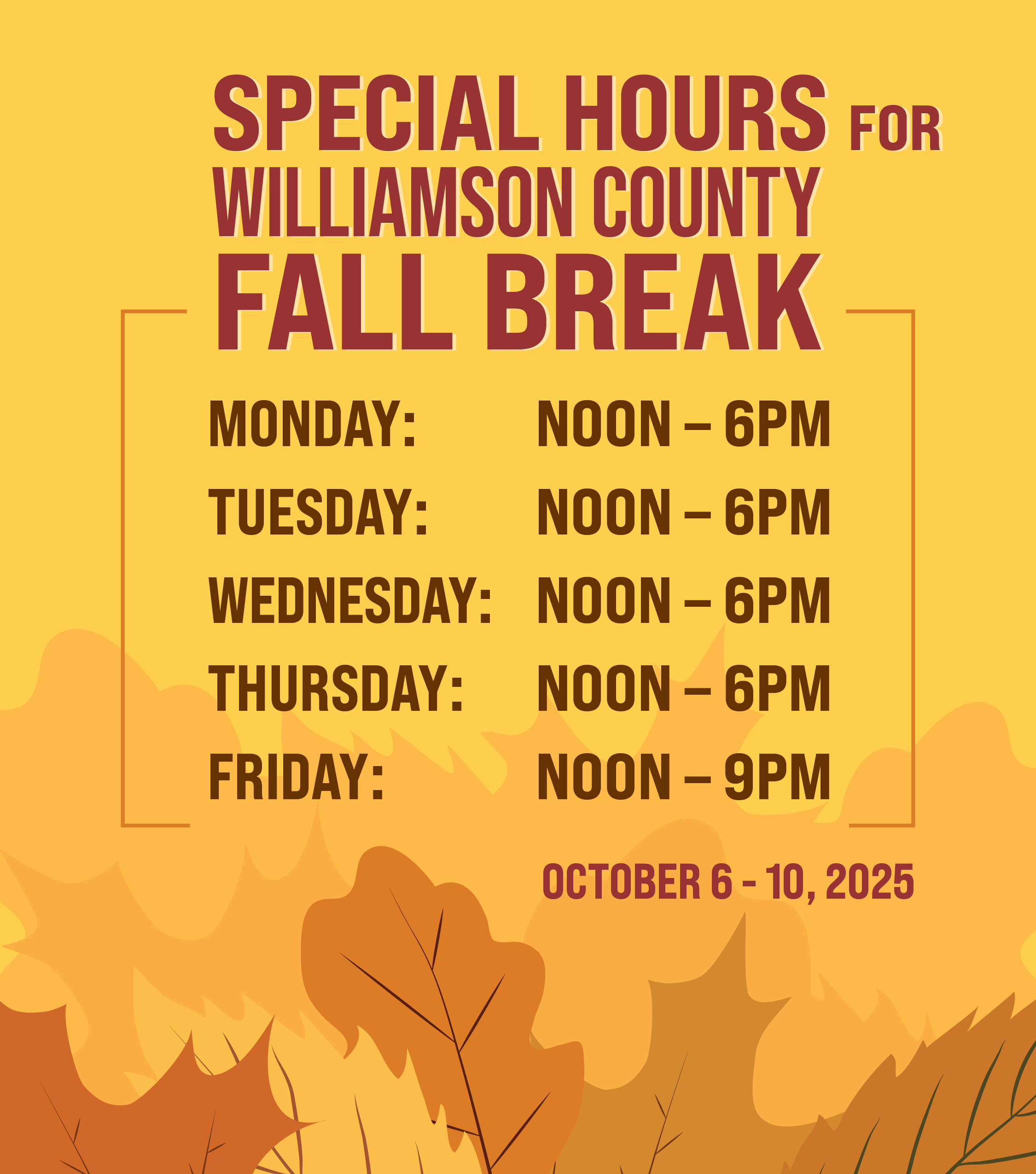 Fall Break Hours